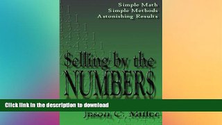 READ THE NEW BOOK Selling by the Numbers READ EBOOK