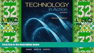 Must Have PDF  Technology In Action, Complete (11th Edition)  Free Full Read Best Seller