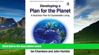 READ FREE FULL  Developing a Plan for the Planet (Gower Green Economics and Sustainable Growth