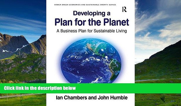 READ FREE FULL Developing a Plan for the Planet (Gower Green Economics and Sustainable Growth