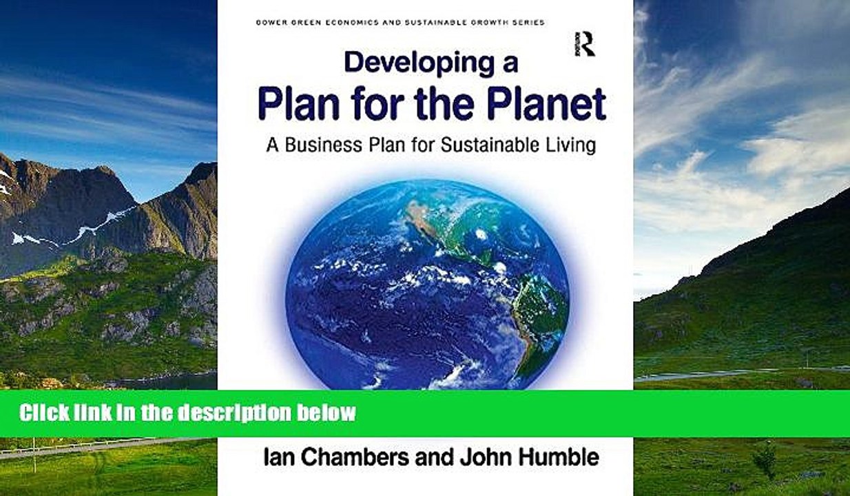 READ FREE FULL  Developing a Plan for the Planet (Gower Green Economics and Sustainable Growth