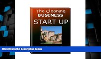 Full [PDF] Downlaod  House Cleaning Business Plan: Start your Cleaning Service Today, Make Money