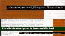 [Popular Books] Automated Essay Scoring: A Cross-disciplinary Perspective Full