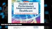 Big Deals  Quality and Performance Improvement in Healthcare, 5th ed.  Free Full Read Most Wanted