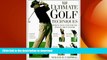 FREE DOWNLOAD  Ultimate Golf Techniques: Improve Your Golf Game With The World sGreatest Golfers