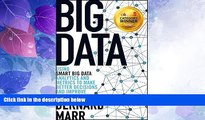 Must Have PDF  Big Data: Using SMART Big Data, Analytics and Metrics To Make Better Decisions and