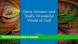 EBOOK ONLINE  Gene Sarazen and Shell s Wonderful World of Golf  BOOK ONLINE
