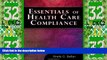 Big Deals  Essentials of Healthcare Compliance (Health Care Admin)  Best Seller Books Most Wanted