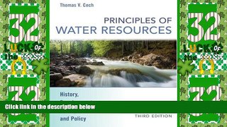 Big Deals  Principles of Water Resources: History, Development, Management, and Policy  Best