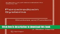 [Popular Books] Peroxiredoxin Systems: Structures and Functions (Subcellular Biochemistry) Free
