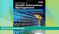Must Have  Essentials of Health Information Management: Principles and Practices, 2nd Edition