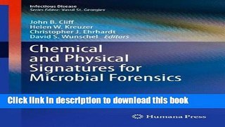 [Popular Books] Chemical and Physical Signatures for Microbial Forensics (Infectious Disease)