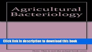 [Popular Books] Agricultural Bacteriology Full Online