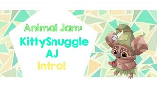 Animal Jam: KittySnuggle AJ Intro!