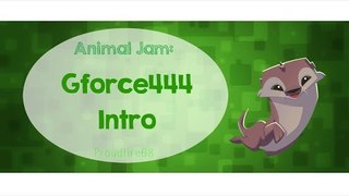 Animal Jam: Gforce444 Intro