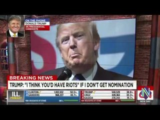 Trump: There Will Be "Riots" If I'm Leading In Delegates And Don't Win Nomination