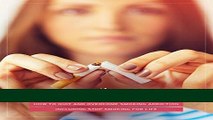 [Download] The Smoking Addiction Fix - How to Quit and Overcome Smoking Addiction   Stop Smoking
