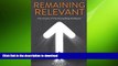 READ THE NEW BOOK Remaining Relevant - The future of the accounting profession FREE BOOK ONLINE