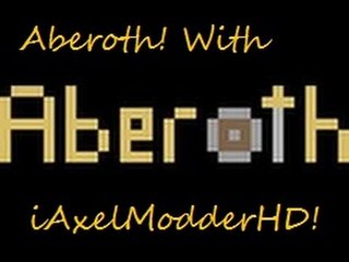 ABEROTH: Random Gameplay!