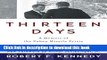 [Popular] Books Thirteen Days: A Memoir of the Cuban Missile Crisis Full Download