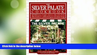 READ FREE FULL  The Silver Palate Cookbook  READ Ebook Full Ebook Free
