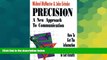 READ FREE FULL  Precision: A New Approach to Communication: How to Get the Information You Need to