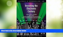 READ FREE FULL  Inventing the Electronic Century: The Epic Story of the Consumer Electronics and
