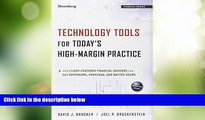 Must Have  Technology Tools for Today s High-Margin Practice: How Client-Centered Financial