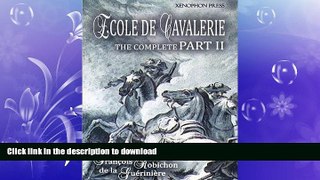 READ book  Ecole de Cavalerie Part II Expanded Edition: with an Appendix from Part I On the