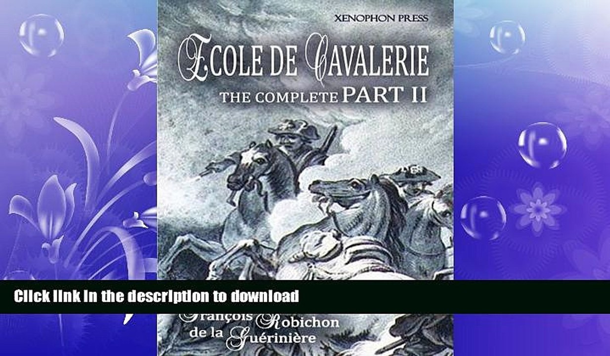 READ book  Ecole de Cavalerie Part II Expanded Edition: with an Appendix from Part I On the
