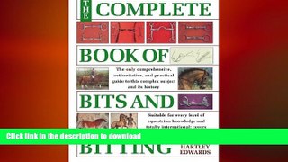 READ book  The Complete Book of Bits   Bitting  FREE BOOOK ONLINE