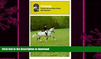 READ book  Dressage: A Study of the Finer Points of Riding / By Henry Wynmalen  DOWNLOAD ONLINE