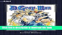 [Popular] Books D.Gray-man (3-in-1 Edition), Vol. 3: Includes vols. 7, 8   9 Free Online