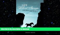 READ book  Life Without Stirrups: A Witty Memoir About One Person s Gallop Through Life  FREE