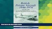 READ FREE FULL  British Private Aircraft. Volume Two: An A to Z of Club   Private Aeroplanes
