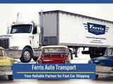 Ferris Auto Transport – Customized Auto Transportation Solutions