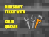 STARTING HOUSE - Minecraft Tekkit w/ SolidQuasar ep2