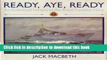 [Popular] Books Ready Aye Ready/Illustrated History of the Royal Canadian Navy Full Online