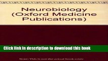[PDF] Neurobiology (Oxford Medicine Publications) Full Online