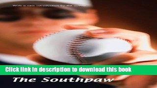 [Popular Books] The Southpaw Full Online