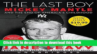 [PDF] The Last Boy Low Price CD: Mickey Mantle and the End of America s Childhood Free Online