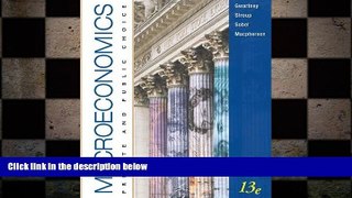 READ book  Macroeconomics: Private and Public Choice 13th Edition( Paperback ) by Gwartney, James