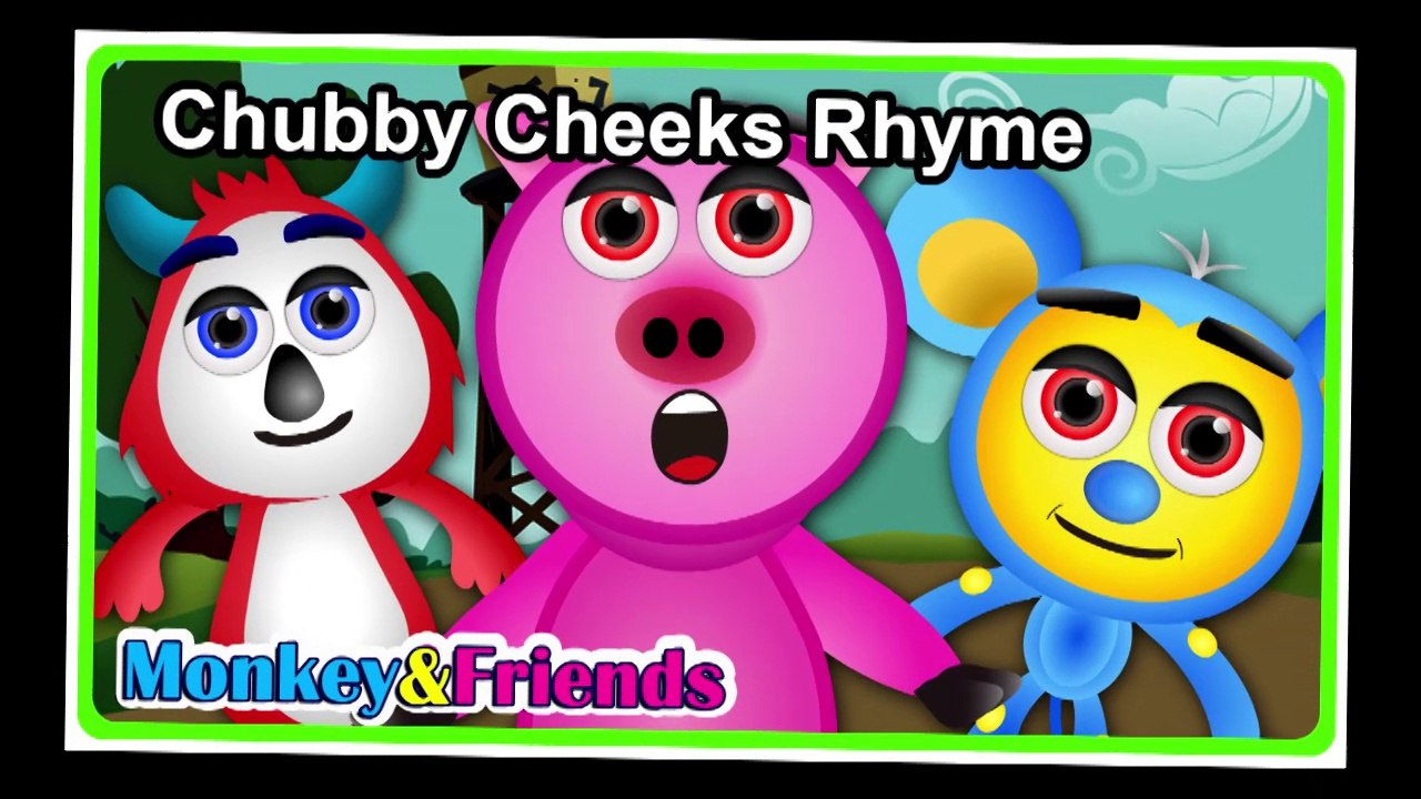 Chubby Cheeks Rhyme Nursery rhymes for kids Baby rhymes