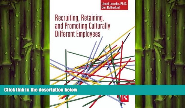 FREE PDF Recruiting, Retaining and Promoting Culturally Different Employees FREE BOOOK ONLINE