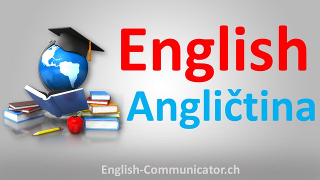 Czech	čeština	English language speaking writing grammar course learn English Anglický jazyk Mluvení Psaní gramatika samozřejmě učit