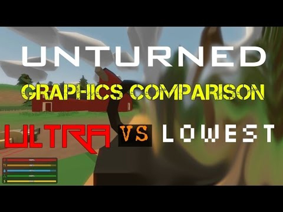Unturned Graphics Comparison