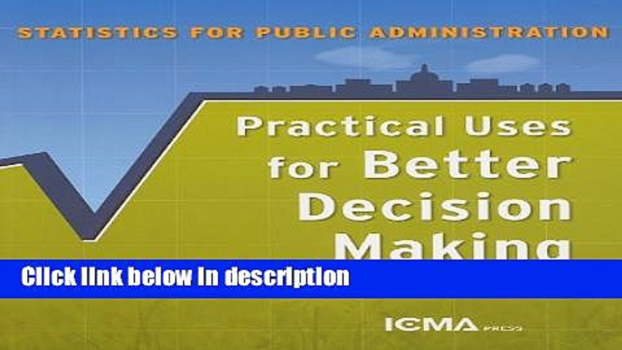 [PDF] Statistics for Public Administration: Practical Uses for Better Decision Making [Full Ebook]