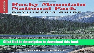 [Popular] Rocky Mountain National Park Dayhiker s Guide Kindle OnlineCollection