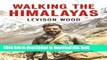 [Popular] Walking The Himalayas Hardcover Free