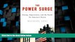 Big Deals  The Power Surge: Energy, Opportunity, and the Battle for America s Future  Best Seller